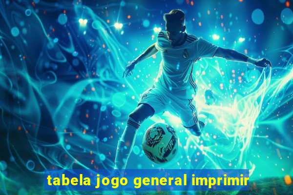 tabela jogo general imprimir